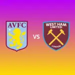 aston villa vs west ham — KR news